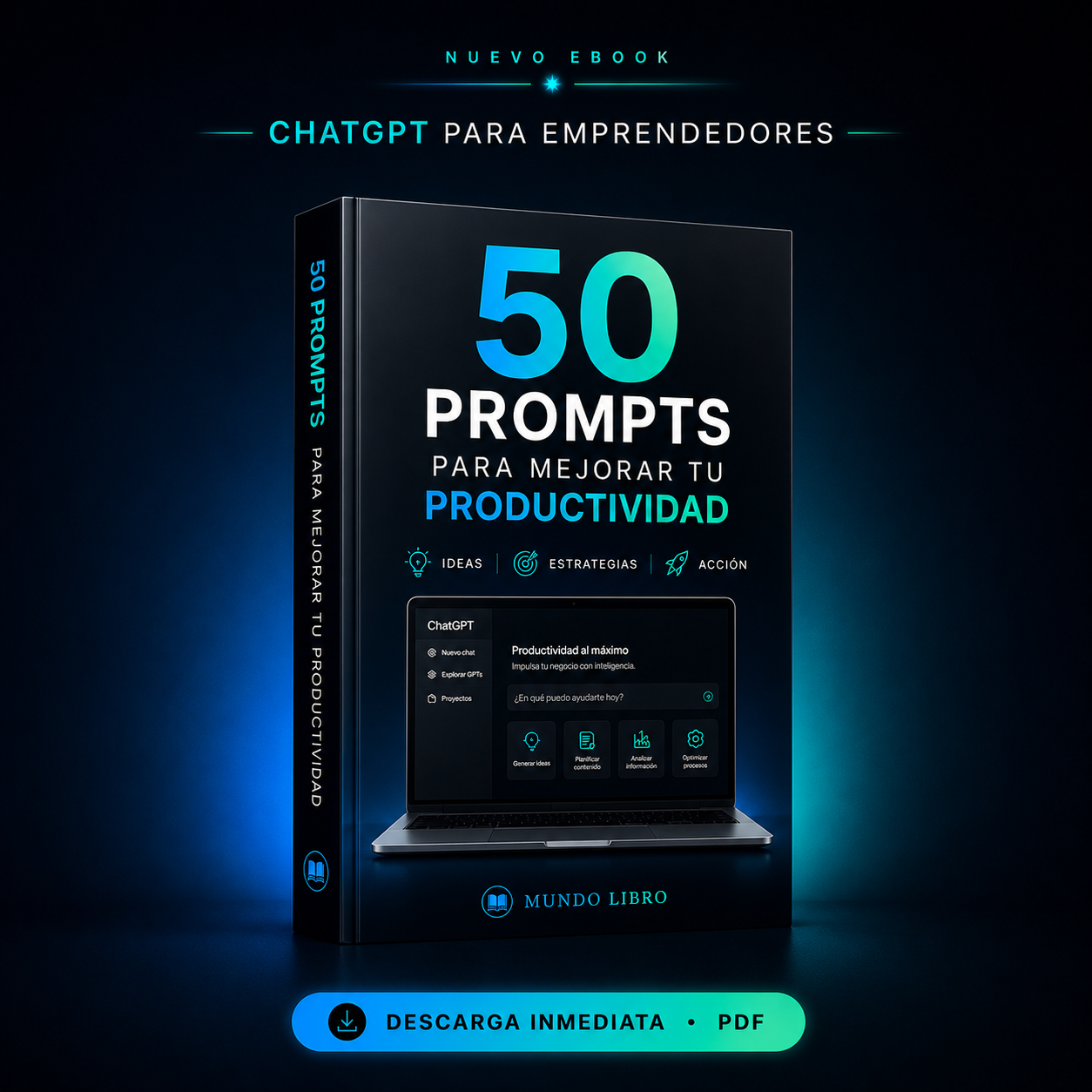 50 Prompts para Triplicar tu Productividad, ChatGPT para Emprendedores
